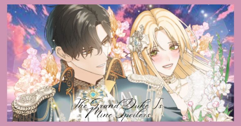 The grand duke is mine spoilers: A Tale of Intrigue and Romance