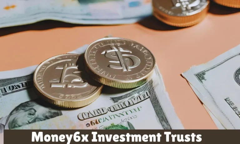 Introduction to Money6x Investment Trusts