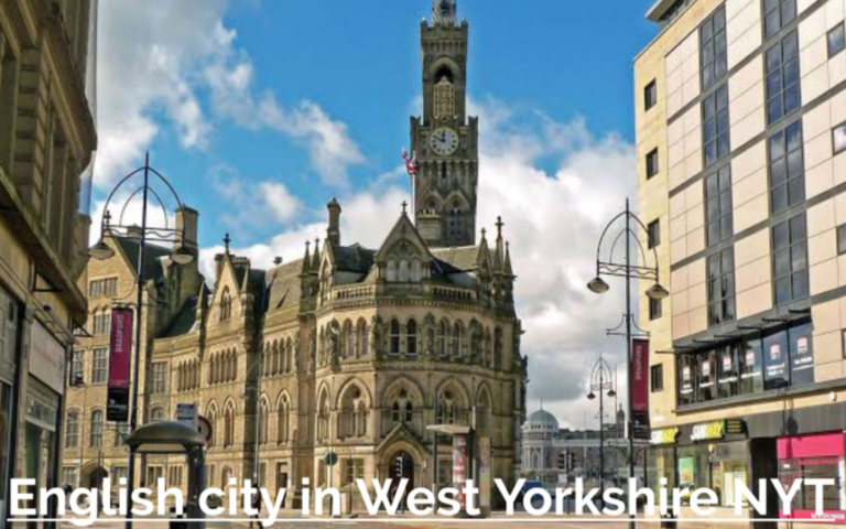 Exploring the Charm of an English city in west yorkshire nyt: A Comprehensive Guide