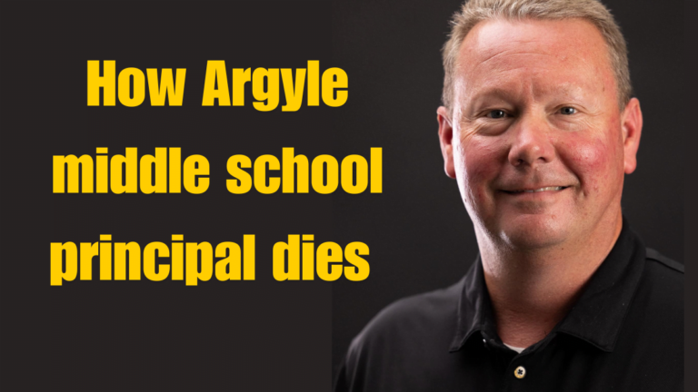 Tragedy Strikes: Argyle Middle School Principal dies