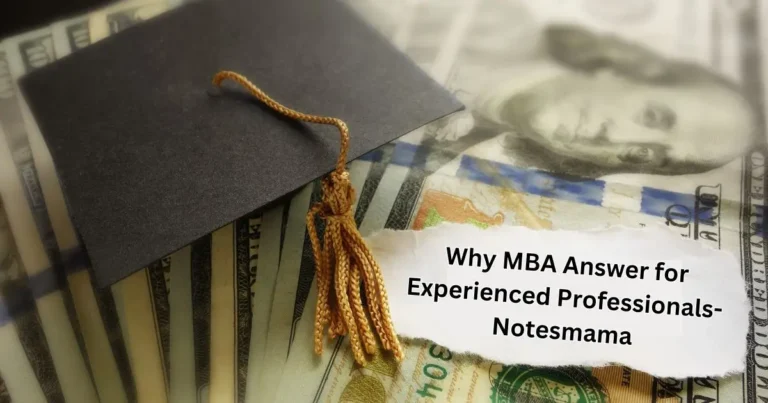 Introduction: why mba answer for experienced professionals-notesmama